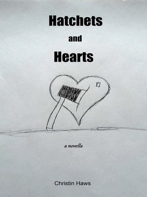 cover image of Hatchets and Hearts
